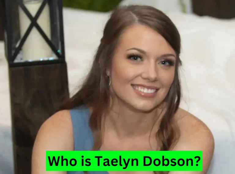 Who is Taelyn Dobson?